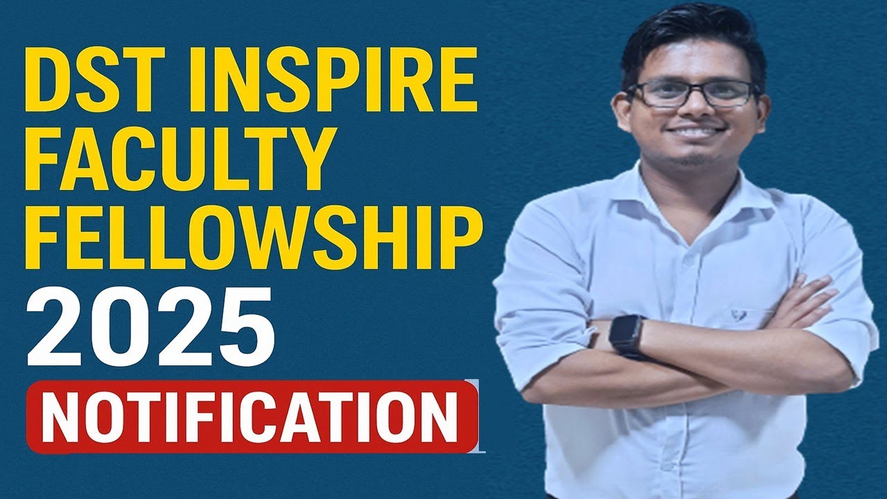 Who Can Apply for DST Inspire Faculty Fellowship 2025?
