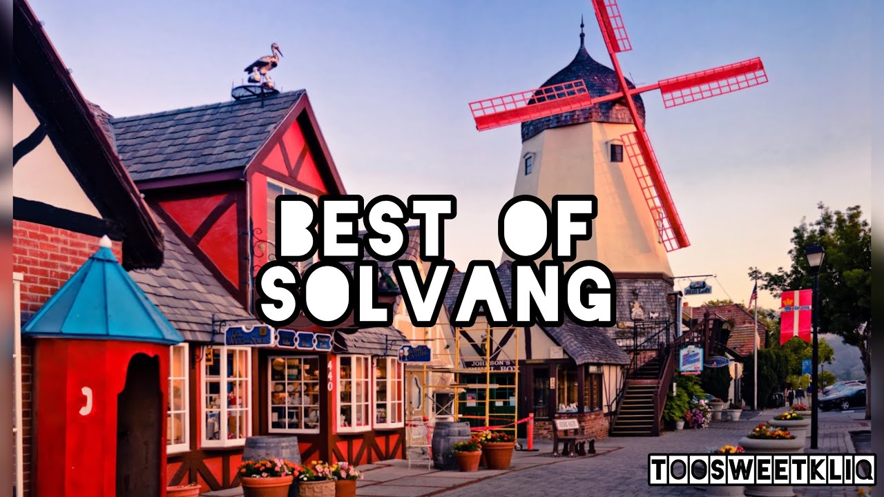 Top Things to Do in Solvang, California | Best Places to Visit in Solvang | Too Sweet Kliq Adventure