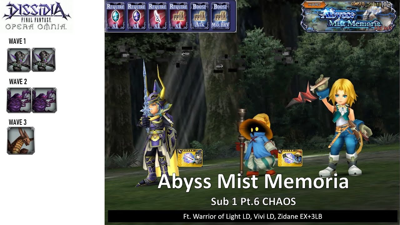 DFFOO GL (Abyss Mist Memoria Sub 1 Pt.6 CHAOS) WoL LD, Vivi LD, Zidane
