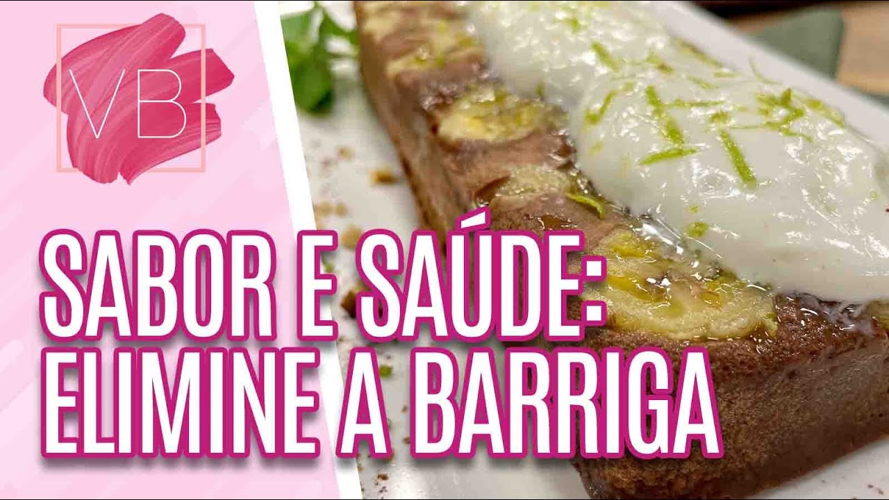 Sabor & Saúde: como eliminar os diferentes tipos de barriga + receita - Você Bonita (30/08/21)