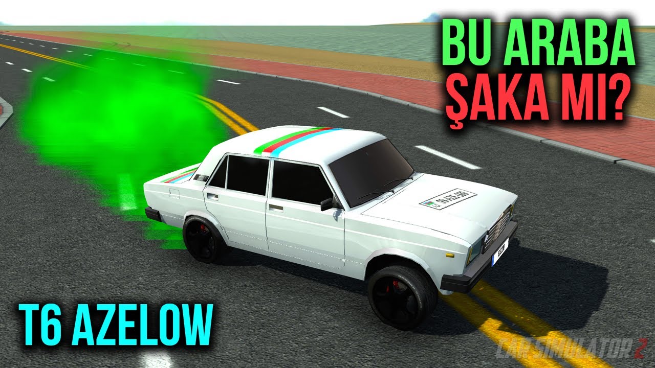 Gördüğünüz Tüm Arabaları Unutun / T6 Lada Azelow !!! Car Simulator 2