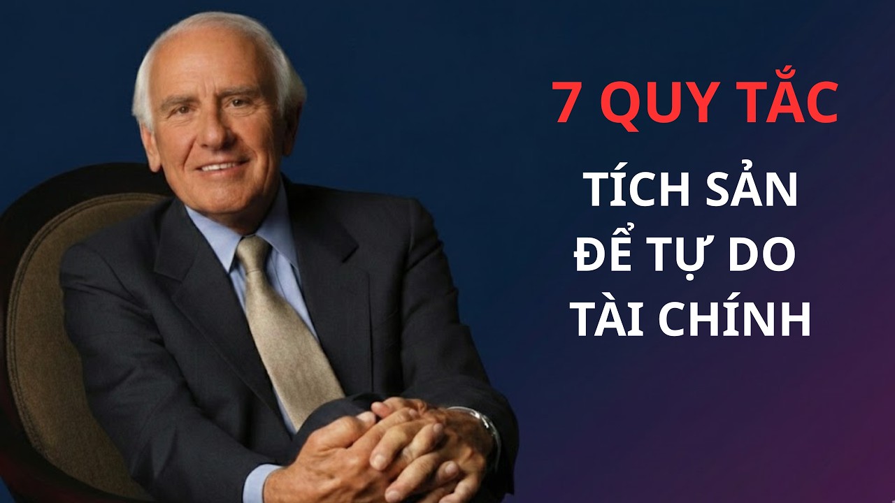 7 QUY TẮC TÍCH SẢN ĐỂ TỰ DO TÀI CHÍNH