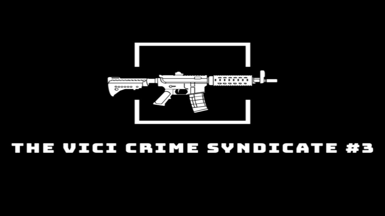 [IMRP] The Vici Crime Syndicate #3