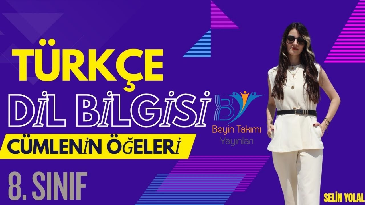 8.Sınıf Türkçe - Cümlenin Öğeleri - Selin YOLAL @biliyomusun00