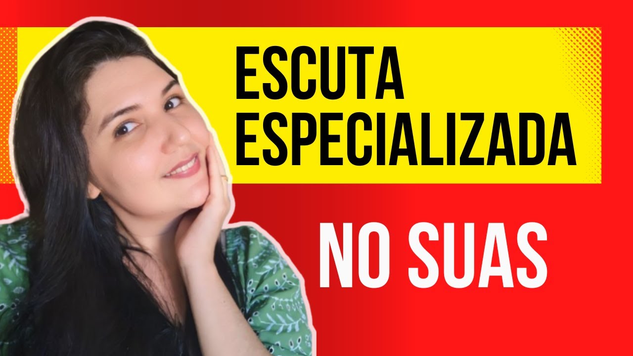 Como realizar uma escuta especializada? PASSO A PASSO. #assistentesocial
