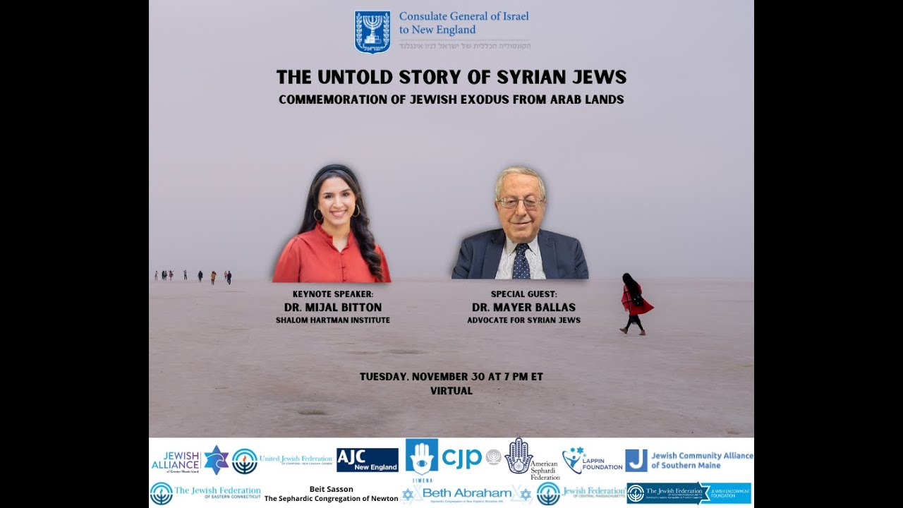 The Untold Story of Syrian Jews: Commemoration of Jewish Exodus from Arab Lands