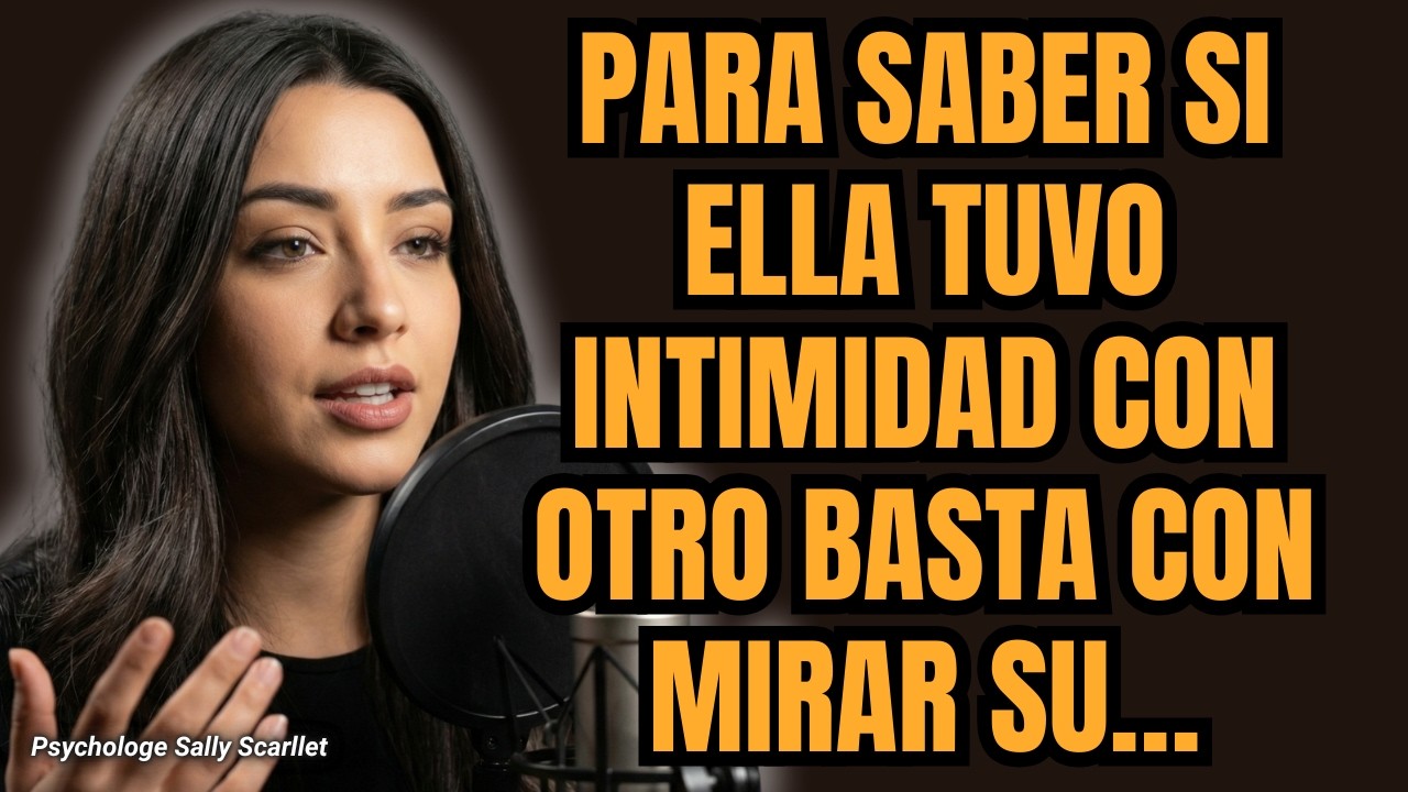 ¿Cómo saber si ella tuvo INTIMIDAD con otro solo mirándole la cara?
