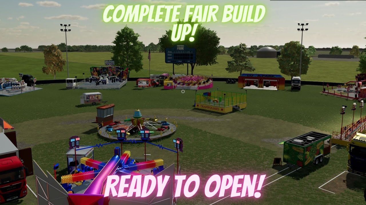 Completing The Fair Build Up!