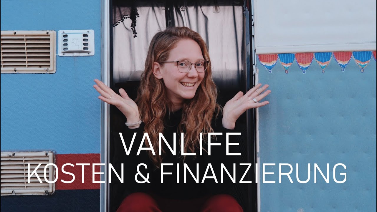 Vanlife Kosten & Wie ich es finanziere | Überwintern in Spanien