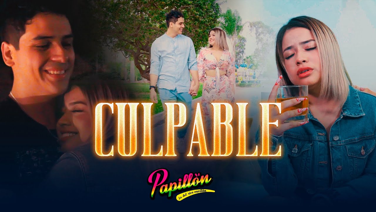 Papillón - Culpable (Videoclip Oficial)