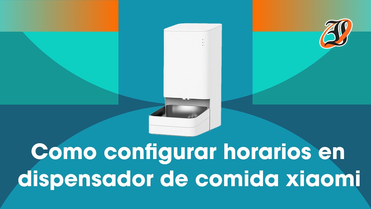 COMO PROGRAMAR HORARIO Y DOSIS DE ALIMENTO CON DISPENSADOR DE COMIDA XIAOMI