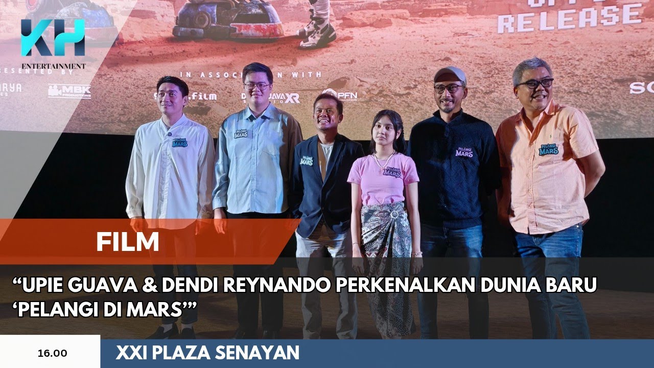 “Upie Guava & Dendi Reynando Perkenalkan Dunia Baru ‘Pelangi di Mars’”