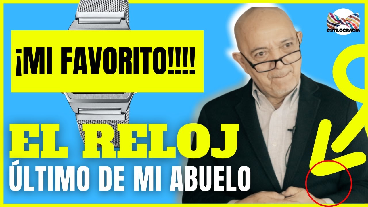 ⌚  EL RELOJ de mi #ABUELO: No me lo QUISO HEREDAR!!!!💪💪  PERO YA LO TENGO😈😈