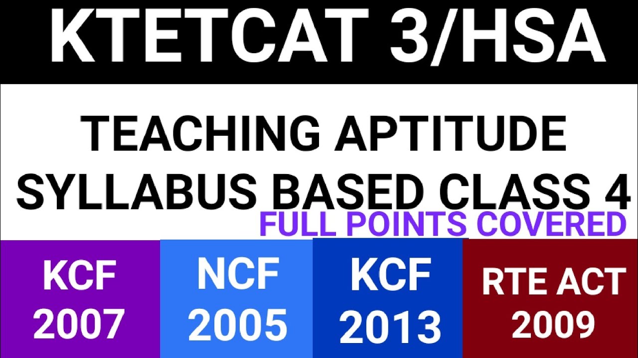 KTET/HSA||NCF2005||KCF2007||KCF2013||RIGHT TO EDUCATION2009||