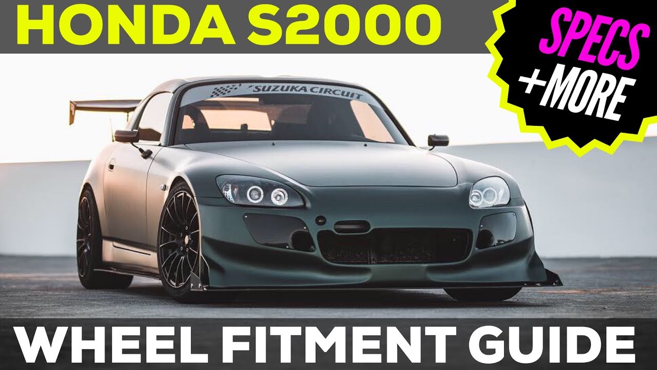 HONDA S2000 WHEEL FITMENT GUIDE
