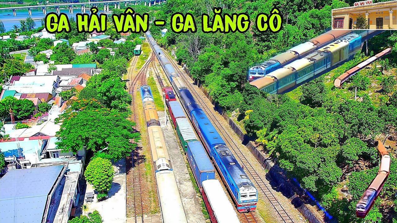 Ngắm Các Đoàn Tàu Khách Tránh Nhau Ở Trên Đèo Hải Vân Và Ga Lăng Cô Với Góc Nhìn TRÊN CAO (👇ChiTiết)