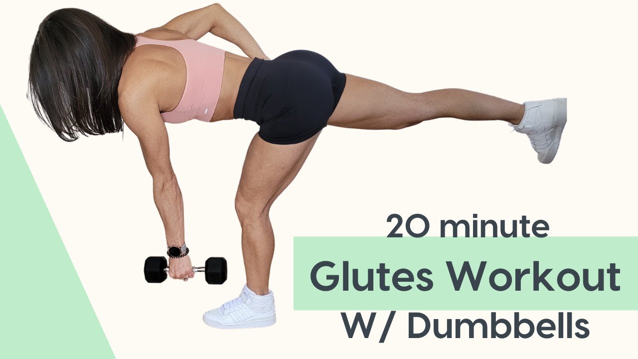 Glutes Workout with Dumbbells- 20 Minute lower body workout