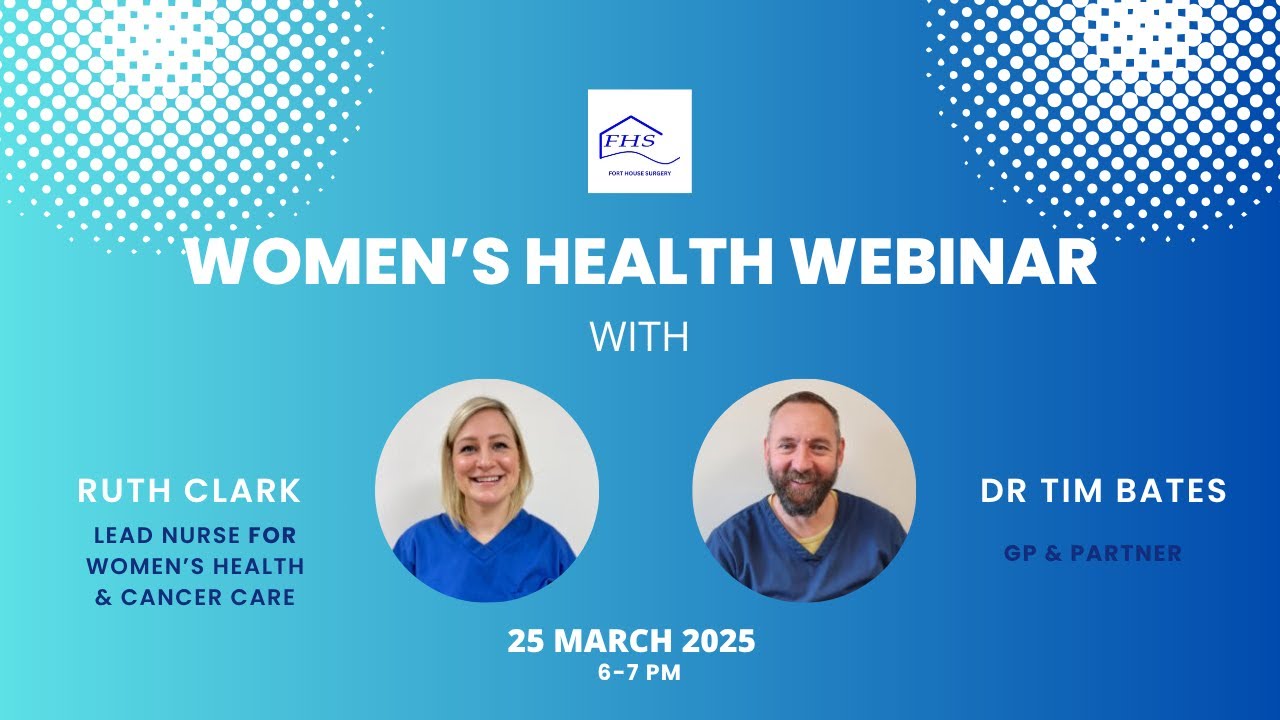 Fort House Surgery: Women's Health Webinar