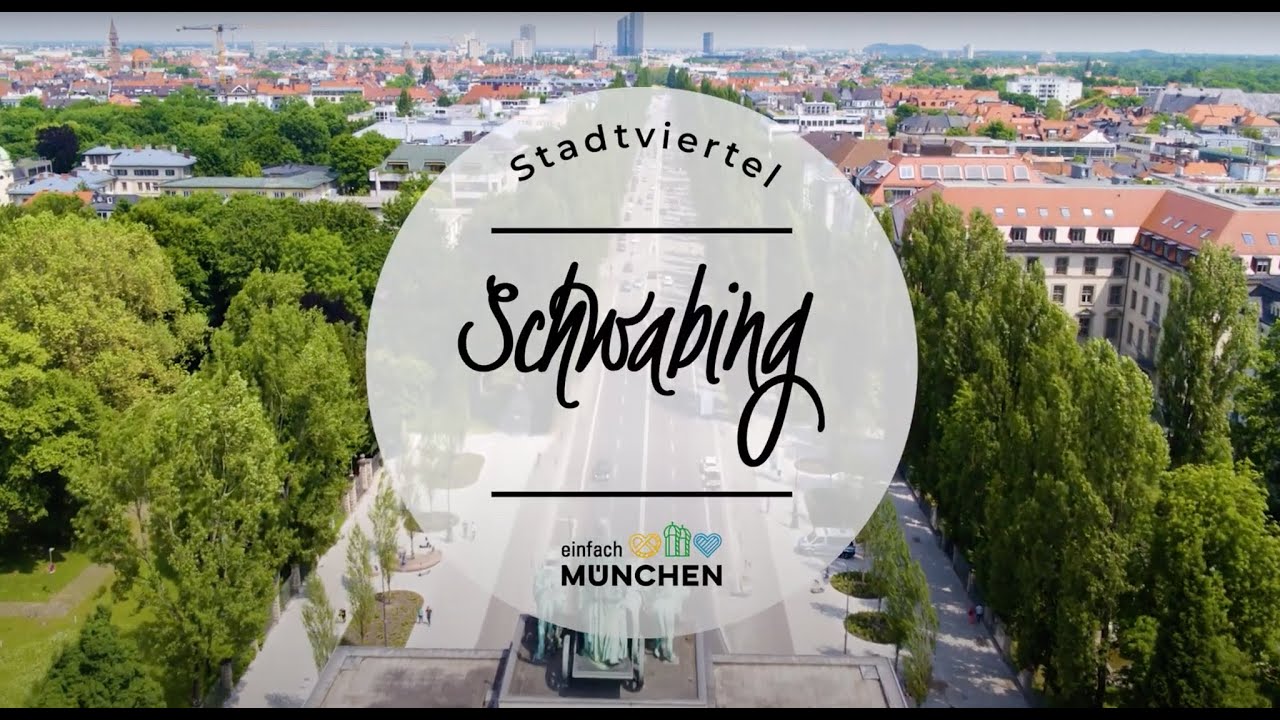Viertelliebe Schwabing ein Viertel voller Leben und Geschichte | einfach München