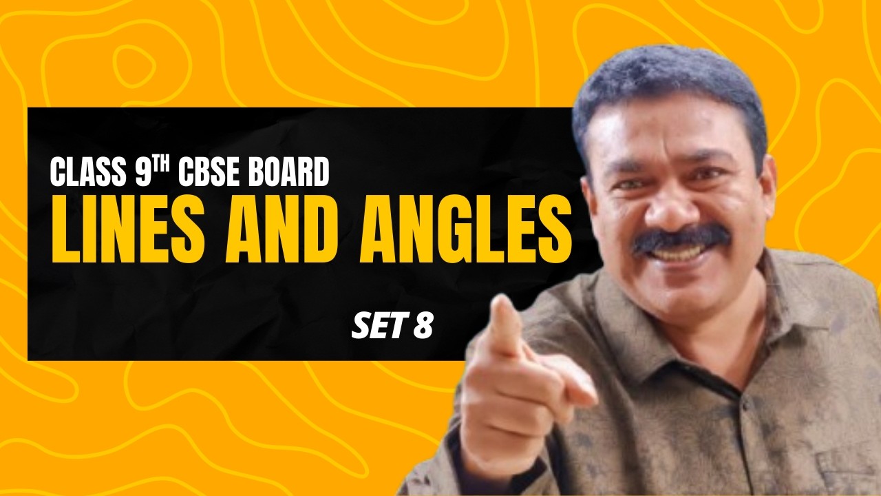 CBSE I Lines And Angles I Set 8 I Reji Jose Tuition
