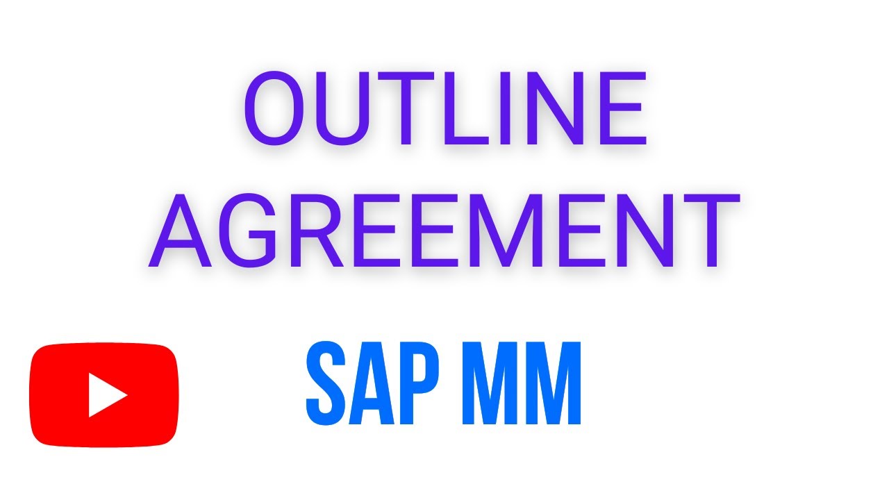 Outline Agreement in SAP MM | Quantity and Value Contract | Scheduling Agreement