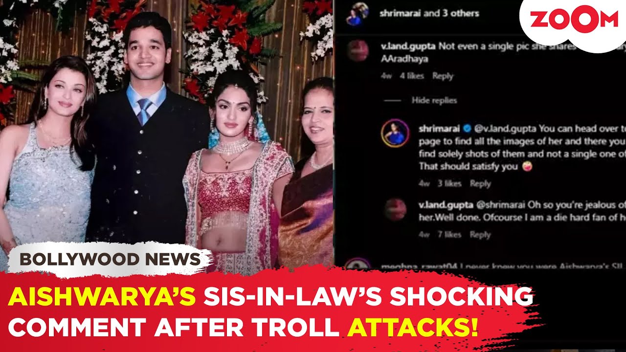 Aishwarya Rai's sister-in-law makes a WEIRD comment about the actress after troll TARGETS her!