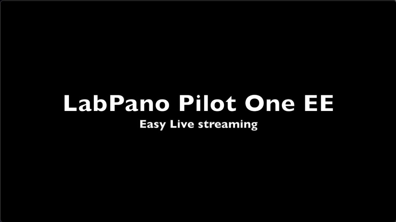 LabPano Pilot One EE - LIVE STREAM deep dive