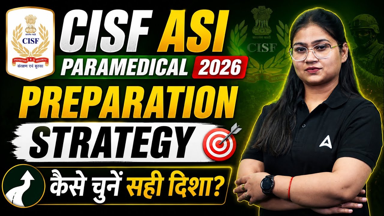 CISF ASI Paramedical 2026 | CISF ASI Paramedical Preparation Strategy | By Kajol Ma'am