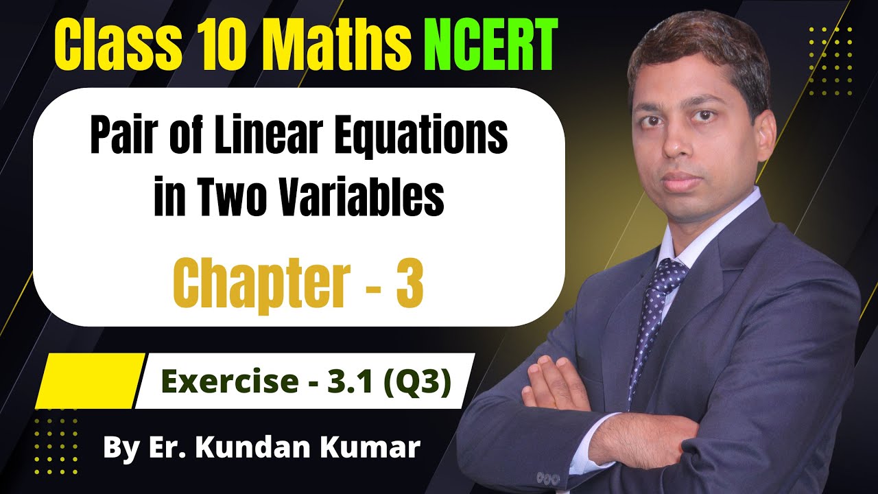 Class 10 Maths | Exercise 3.1 Q3 | Chapter 3 | Linear Equations | NCERT Class 10 Ex 3.1 Solutions