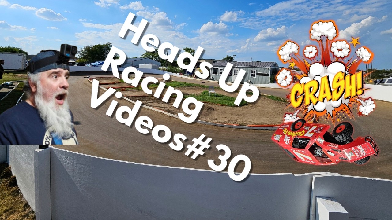 Heads Up Racing 30 Main Thompson's Tra Mod edit