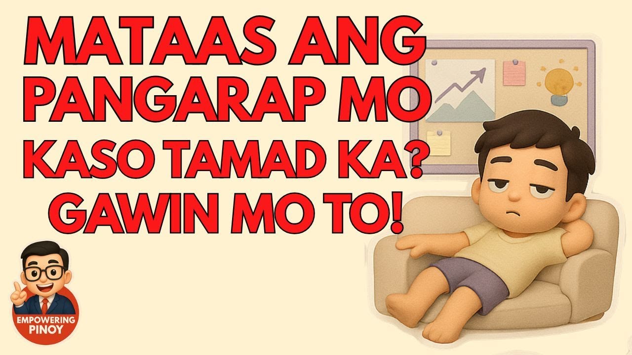 5 Paraan Para Maabot Mo Ang Mga Pangarap Mo Kahit Tamad Ka