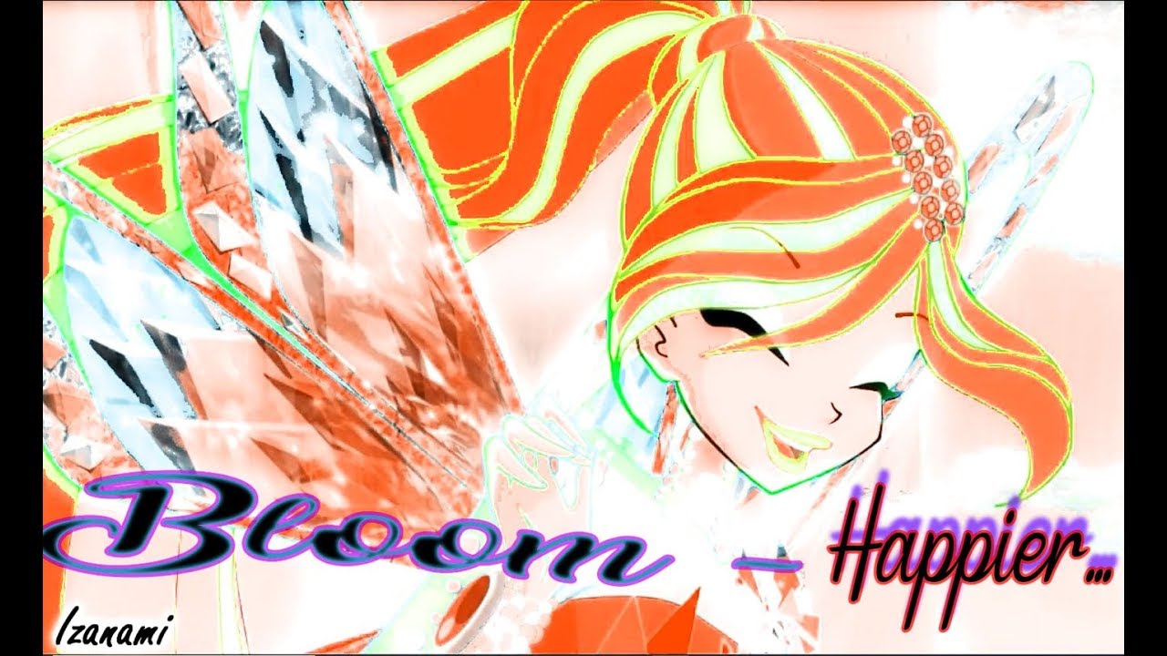 Bloom ~ Happier ~ *request*