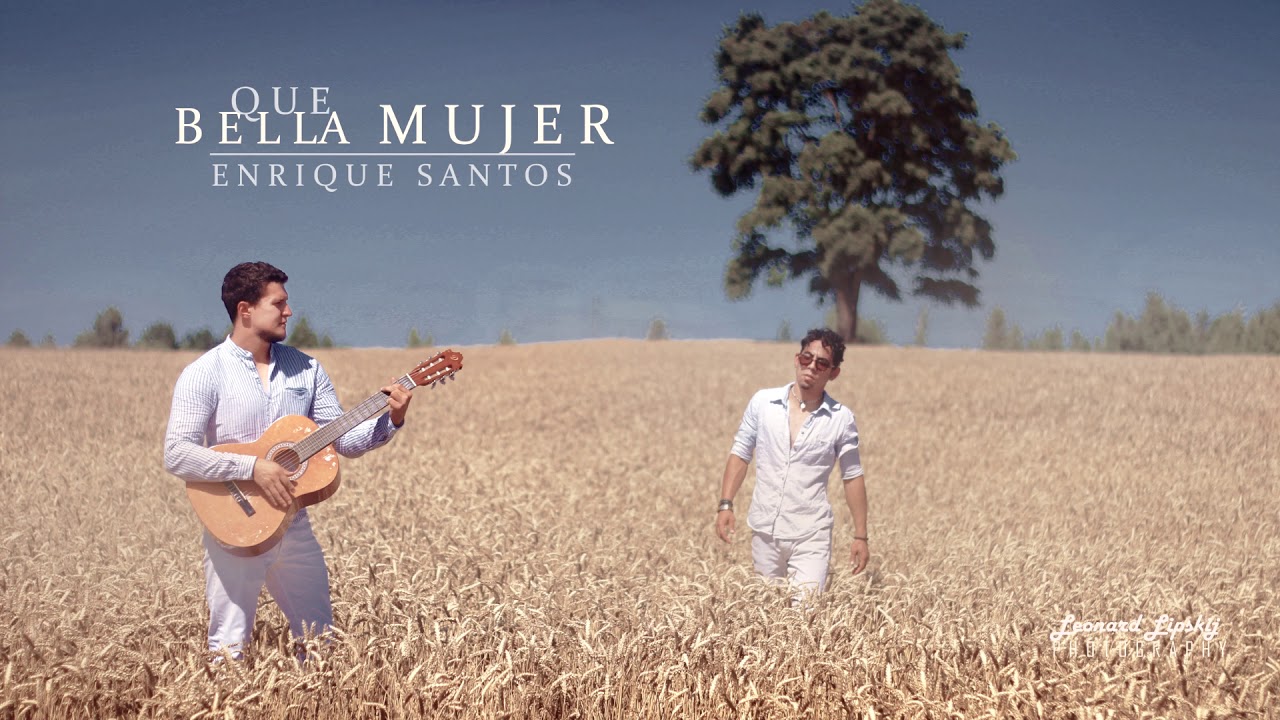 que Bella Mujer Enrique Santos and Leonard Lipskij