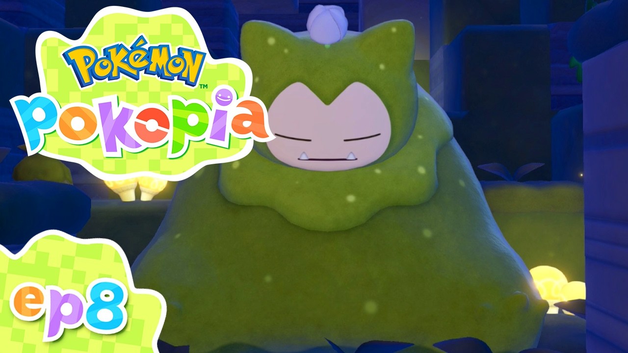 Pokopia Part 8 MOSSLAX IS ASLEEP! & BEST POKEMON PEAKOPIA! Gameplay Walkthrough