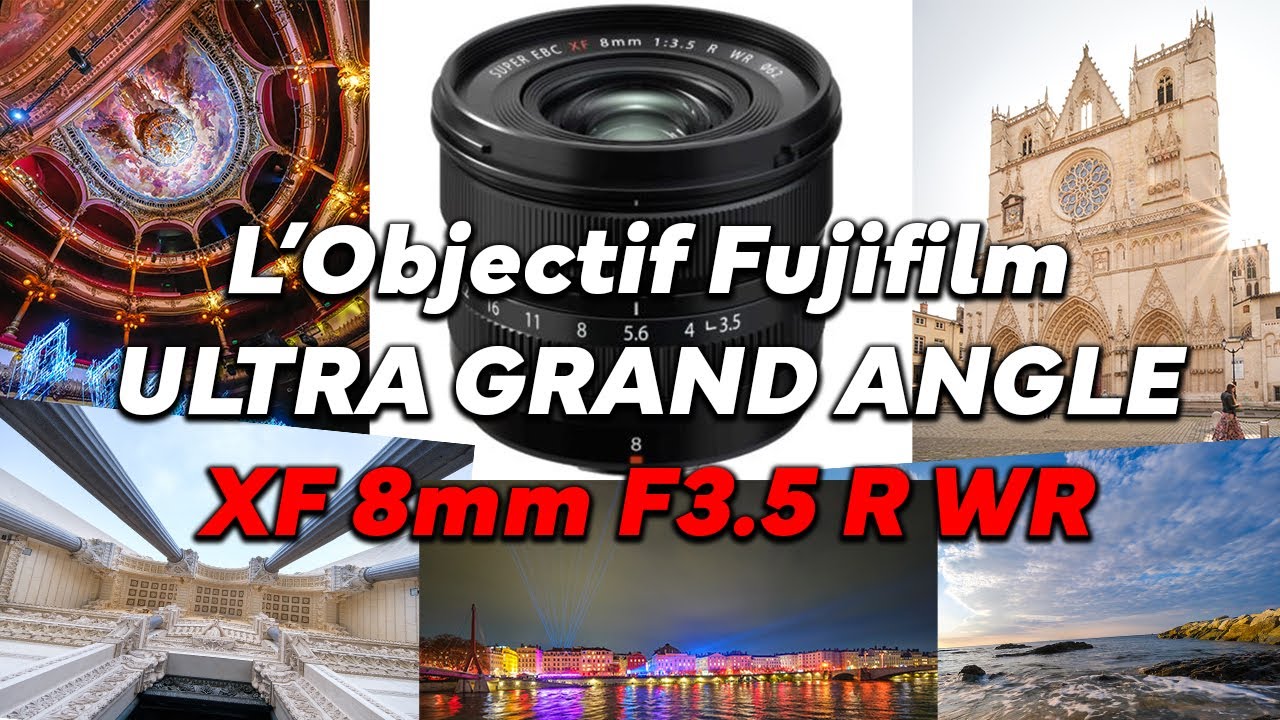 Mon avis sur l'OBJECTIF Fujifilm ULTRA GRAND ANGLE 8mm F3.5 R WR