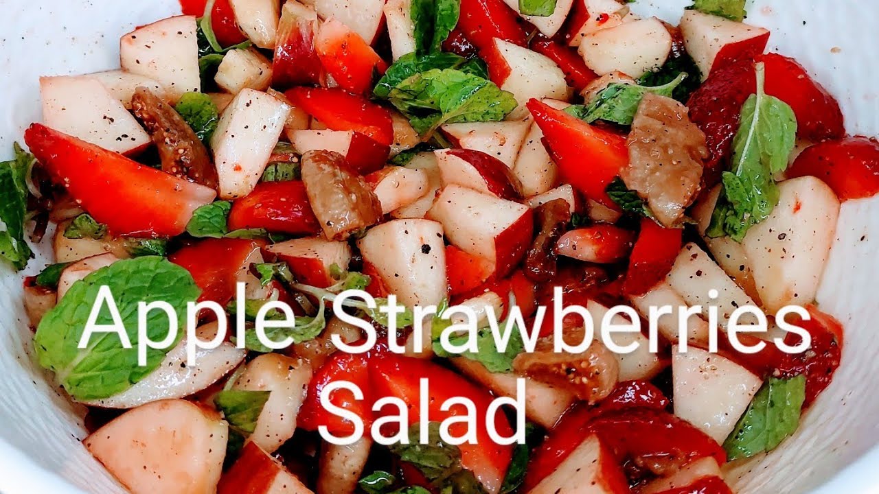 Apple Strawberries Salad #applesalad #salad