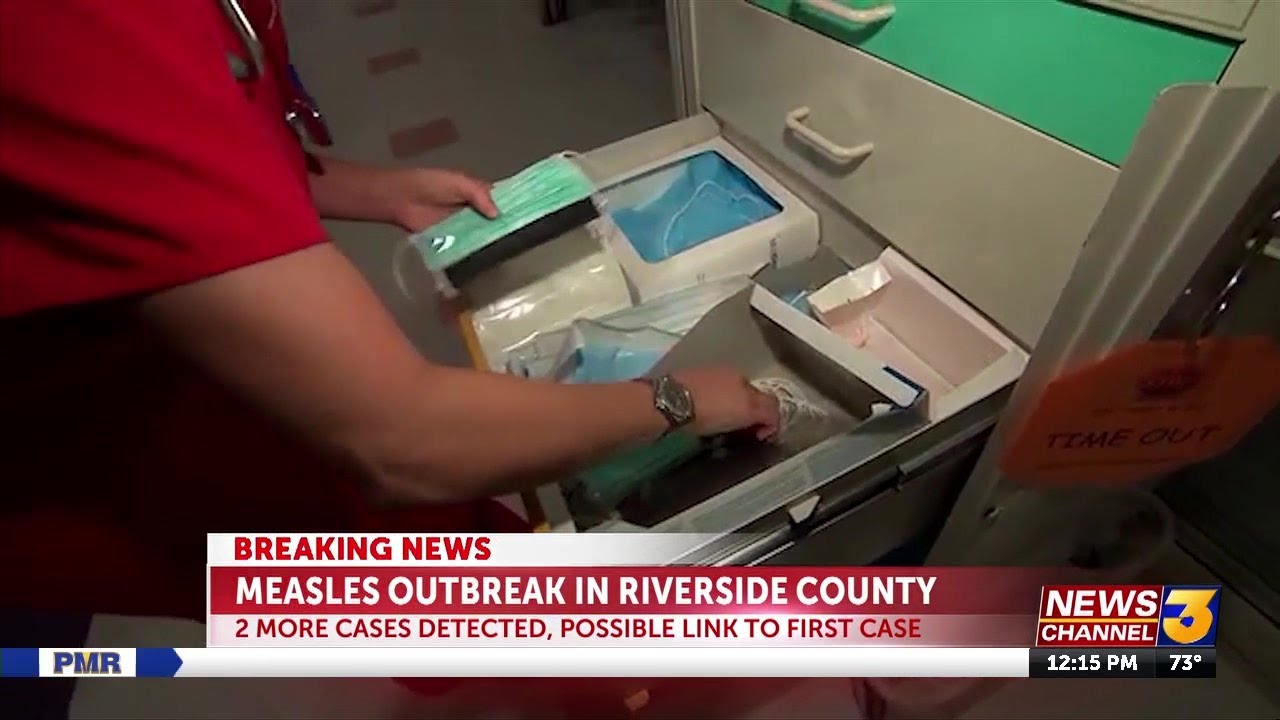 Measles Outbreak reported in Riverside County
