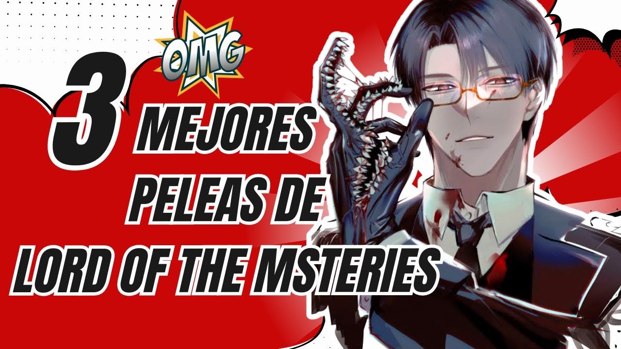 TOP 3 PELEAS DE LORD OTHE MISTERYES