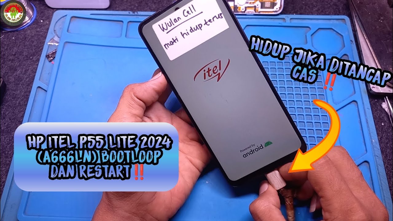 HP ITEL P55 LTE 2024 (A666LN) BOOTLOOP DAN RESTART,HIDUP JIKA DITANCAP CAS‼️