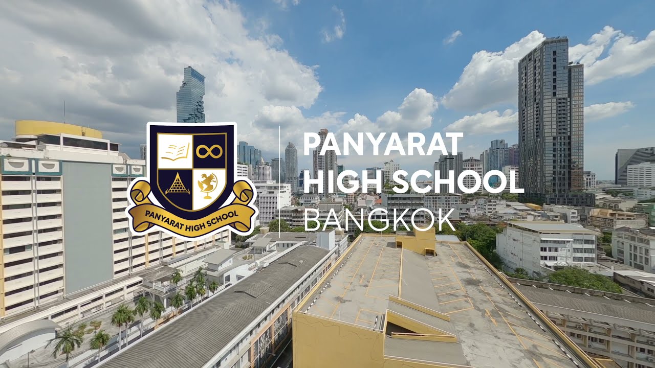 Virtual School Tour - PANYARAT HIGH SCHOOL