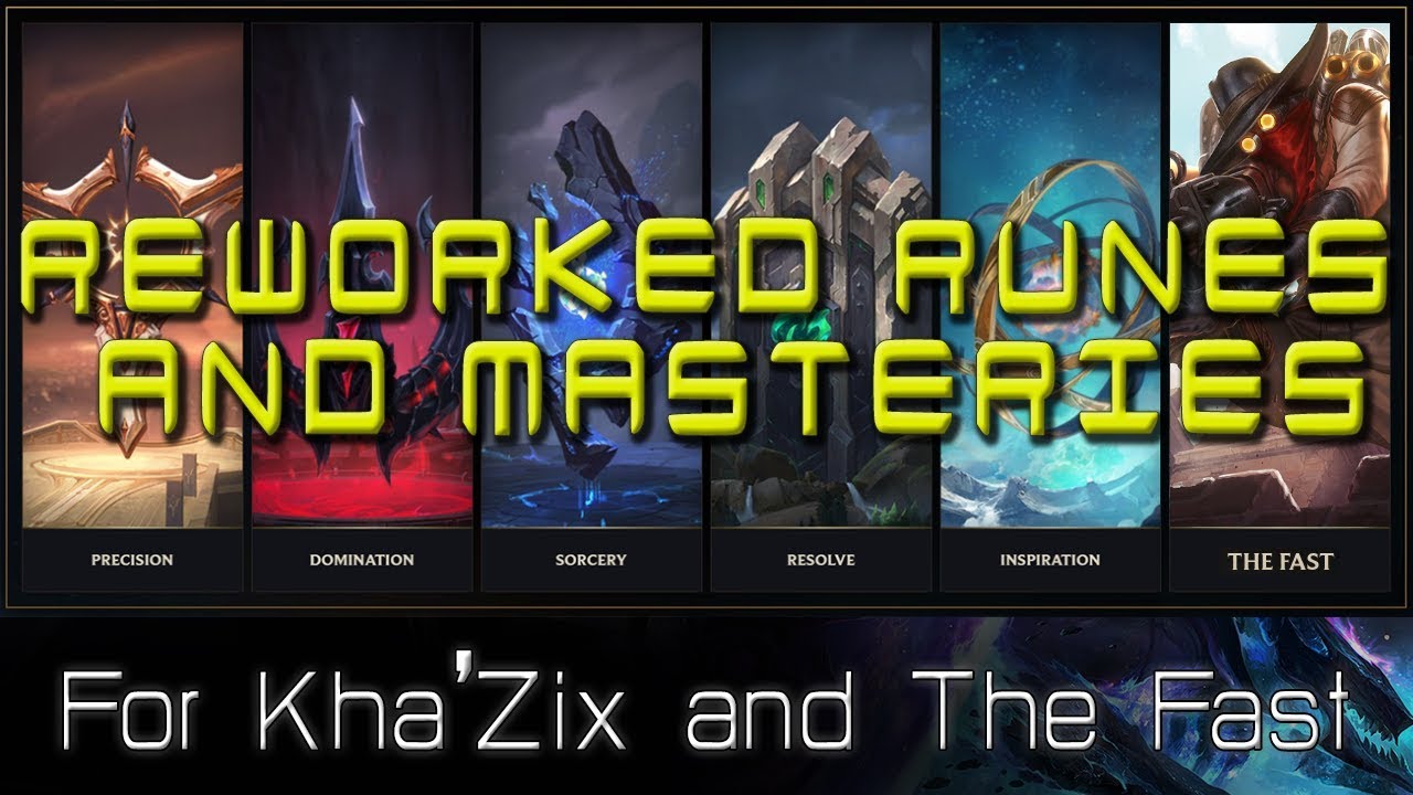 Reworked Runes and Masteries for Kha'Zix (and The Fast.)