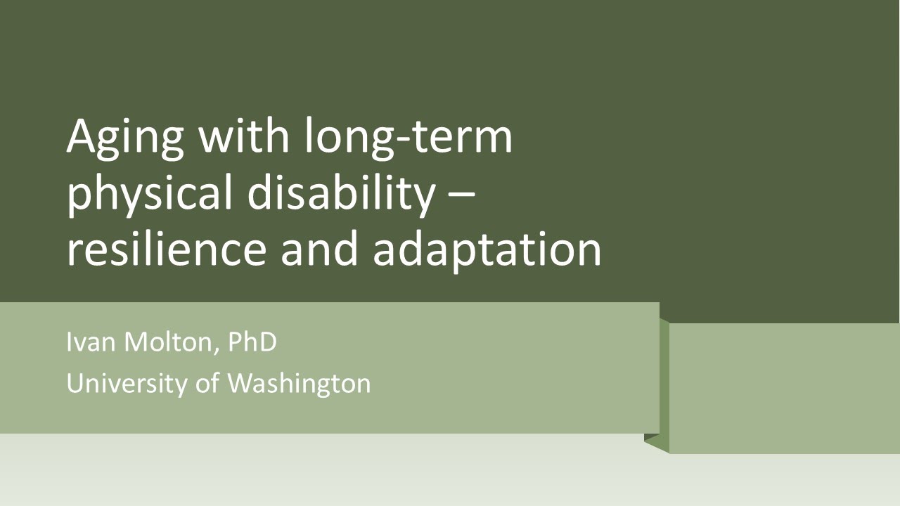 Aging with Long-Term Physical Disability -- Resilience and Adaptation