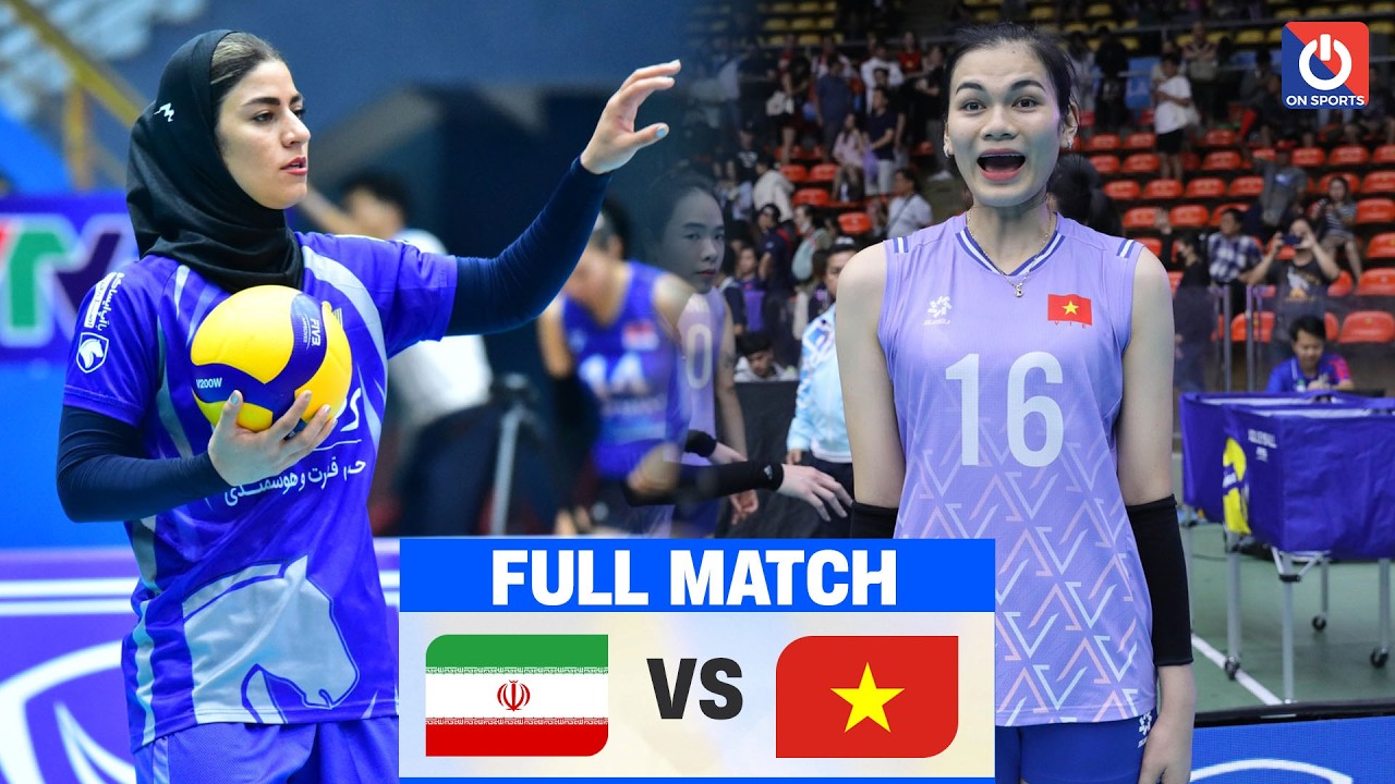 FULL HD | IRAN vs VIỆT NAM | Rượt đuổi set point đỉnh cao, đẳng cấp lên tiếng