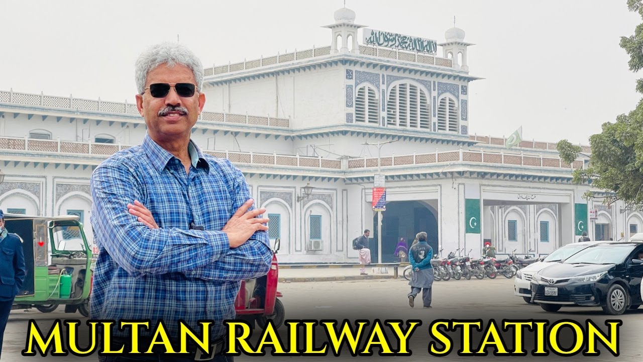 Multan Railway Station | Pakistan Railway | Amin Hafeez