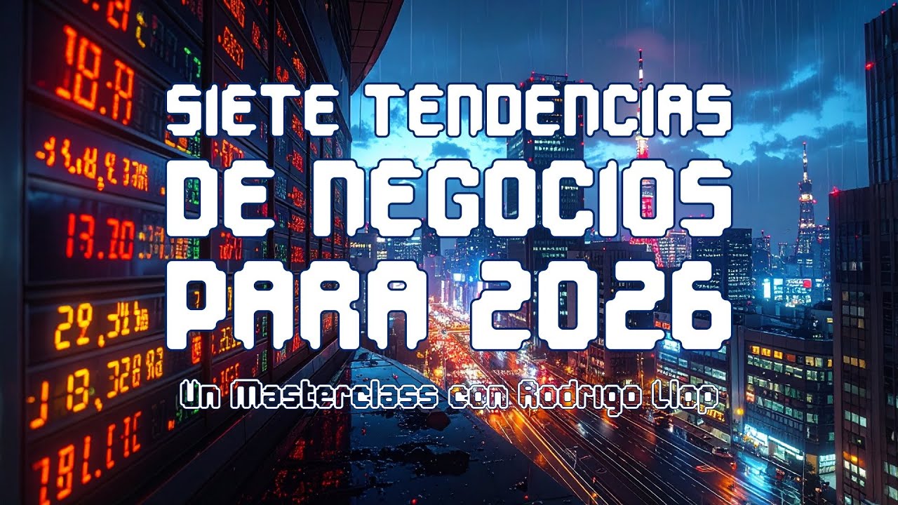 Siete Tendencias de Negocios para 2026