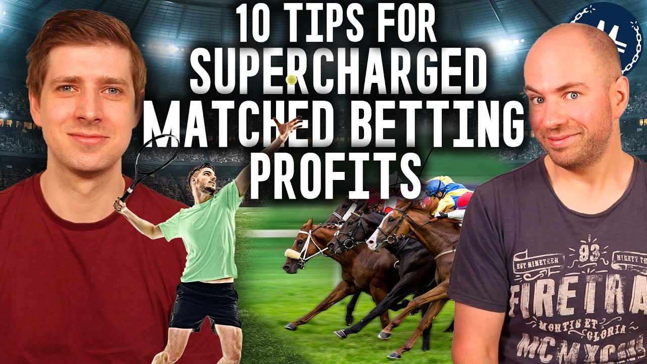 10 Tips For Supercharged Matched Betting Profits (Easy £500+ A Month)