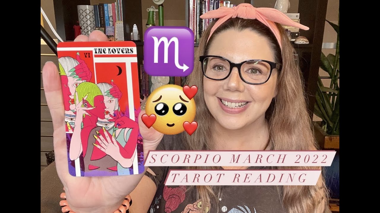 Scorpio ♏︎ March 2022 Tarot Reading • YOUR TRUE LOVE WILL COME OUT OF NOWHERE #scorpio