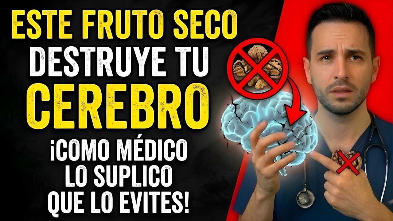 4 Frutos Secos que DAÑAN tu cerebro - y 4 Frutos Secos que lo PROTEGEN de la Demencia