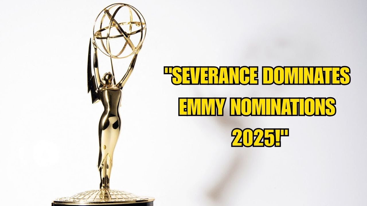 Severance Dominates 2025 Emmy Nominations | The Penguin & White Lotus Close Behind!