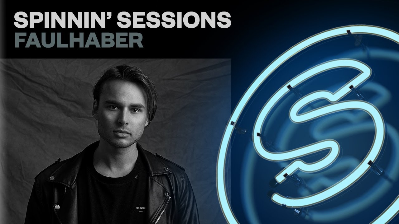 Spinnin' Sessions Radio - Episode #449 | FAULHABER